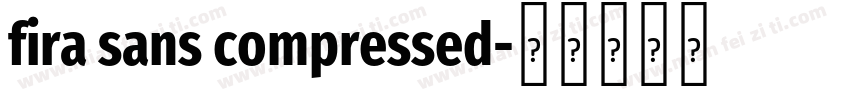 fira sans compressed字体转换